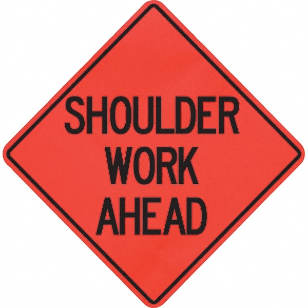 PRO-SAFE - "Shoulder Work Ahead," 48" Wide x 48" High Vinyl Traffic Control Sign - Industrial Tool & Supply