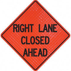 PRO-SAFE - "Right Lane Closed Ahead," 36" Wide x 36" High Vinyl Traffic Control Sign - Industrial Tool & Supply