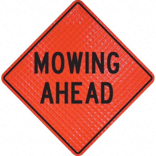 PRO-SAFE - "Mowing Ahead," 36" Wide x 36" High Vinyl Traffic Control Sign - Industrial Tool & Supply
