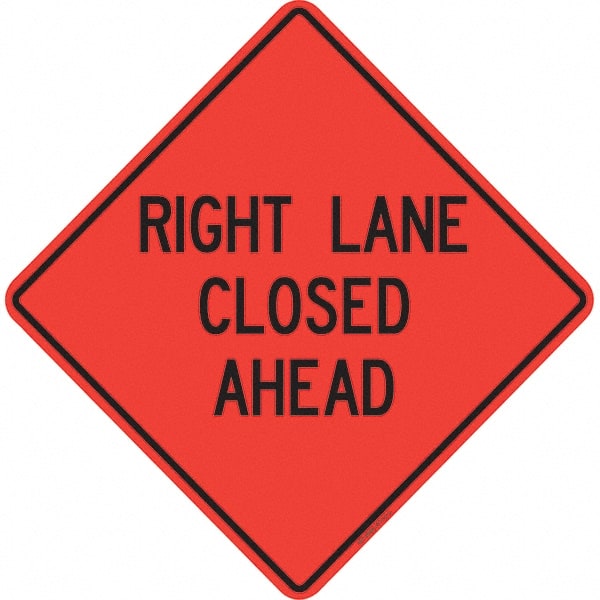 PRO-SAFE - "Right Lane Closed Ahead," 48" Wide x 48" High Vinyl Traffic Control Sign - Industrial Tool & Supply