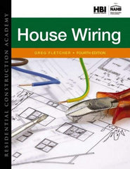 DELMAR CENGAGE Learning - Residential Construction Academy: House Wiring Publication, 4th Edition - by Fletcher, Delmar/Cengage Learning - Industrial Tool & Supply