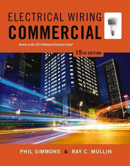 DELMAR CENGAGE Learning - Electrical Wiring Commercial Publication, 15th Edition - by Simmons/Mullin, Delmar/Cengage Learning, 2014 - Industrial Tool & Supply