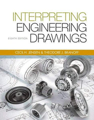 DELMAR CENGAGE Learning - Interpreting Engineering Drawings Publication, 8th Edition - by Branoff, Delmar/Cengage Learning - Industrial Tool & Supply