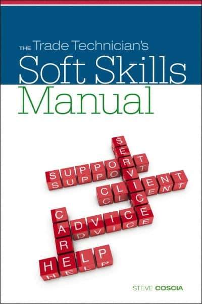 DELMAR CENGAGE Learning - The Trade Technician's Soft Skills Manual Publication, 1st Edition - by Coscia, Delmar/Cengage Learning, 2011 - Industrial Tool & Supply