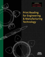 DELMAR CENGAGE Learning - Print Reading for Engineering and Manufacturing Technology Publication with CD-ROM, 3rd Edition - by Madsen, Delmar/Cengage Learning, 2012 - Industrial Tool & Supply