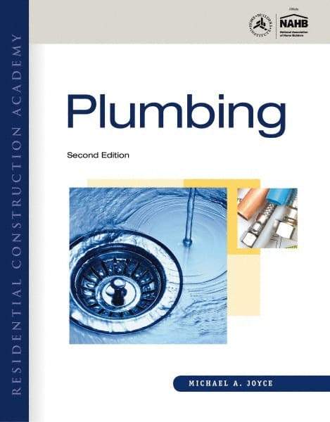 DELMAR CENGAGE Learning - Residential Construction Academy: Plumbing Publication, 2nd Edition - by Joyce, Delmar/Cengage Learning, 2011 - Industrial Tool & Supply