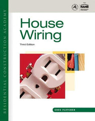 DELMAR CENGAGE Learning - Residential Construction Academy: House Wiring Publication, 3rd Edition - by Fletcher, Delmar/Cengage Learning, 2011 - Industrial Tool & Supply