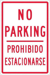 NMC - "No Parking Prohibido Estacionarse", 12" Wide x 18" High, Aluminum No Parking & Tow Away Signs - 0.063" Thick, Red on White, Rectangle, Post Mount - Industrial Tool & Supply