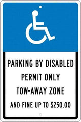 NMC - "Parking By Disabled Permit Only Tow-Away Zone And Fine Up To $250", "Handicap Symbol", 12" Wide x 18" High, Aluminum ADA Signs - 0.063" Thick, White on Blue, Rectangle, Post Mount - Industrial Tool & Supply