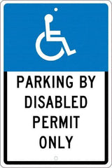NMC - "Parking By Disabled Permit Only", "Handicap Symbol", 12" Wide x 18" High, Aluminum ADA Signs - 0.063" Thick, White on Blue, Rectangle, Post Mount - Industrial Tool & Supply