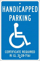 NMC - "Handicapped Parking Certificate Required", "Handicap Symbol", 12" Wide x 18" High, Aluminum ADA Signs - 0.063" Thick, White on Blue, Rectangle, Post Mount - Industrial Tool & Supply