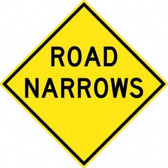 NMC - "Road Narrows", 30" Wide x 30" High, Aluminum Traffic Control Signs - 0.08" Thick, Black on Yellow, High Intensity Reflectivity, Diamond, Post Mount - Industrial Tool & Supply