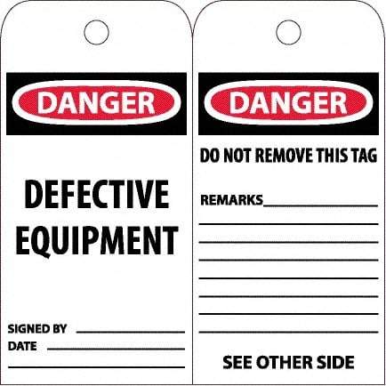 NMC - 6" High x 3" Long, DANGER - DEFECTIVE EQUIPMENT, English Safety & Facility Accident Prevention Tag - Tag Header: Danger, 2 Sides, White Poly - Industrial Tool & Supply