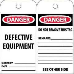 NMC - 6" High x 3" Long, DANGER - DEFECTIVE EQUIPMENT, English Safety & Facility Accident Prevention Tag - Tag Header: Danger, 2 Sides, White Poly - Industrial Tool & Supply