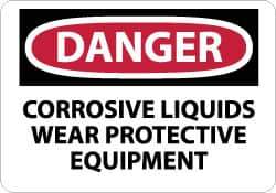 NMC - "Danger - Corrosive Liquids - Wear Protective Equipment", 10" Long x 14" Wide, Rigid Plastic Safety Sign - Rectangle, 0.05" Thick, Use for Accident Prevention - Industrial Tool & Supply