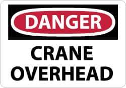 NMC - "Danger - Crane Overhead", 10" Long x 14" Wide, Pressure-Sensitive Vinyl Safety Sign - Rectangle, 0.004" Thick, Use for Accident Prevention - Industrial Tool & Supply
