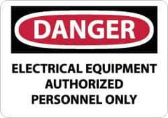 NMC - "Danger - Electrical Equipment - Authorized Personnel Only", 7" Long x 10" Wide, Rigid Plastic Safety Sign - Rectangle, 0.05" Thick, Use for Accident Prevention - Industrial Tool & Supply