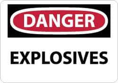 NMC - "Danger - Explosives", 7" Long x 10" Wide, Pressure-Sensitive Vinyl Safety Sign - Rectangle, 0.004" Thick, Use for Accident Prevention - Industrial Tool & Supply