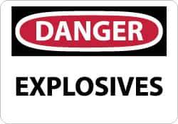 NMC - "Danger - Explosives", 10" Long x 14" Wide, Rigid Plastic Safety Sign - Rectangle, 0.05" Thick, Use for Accident Prevention - Industrial Tool & Supply