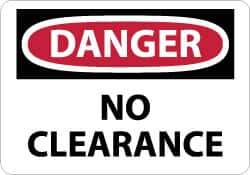 NMC - "Danger - No Clearance", 10" Long x 14" Wide, Pressure-Sensitive Vinyl Safety Sign - Rectangle, 0.004" Thick, Use for Accident Prevention - Industrial Tool & Supply
