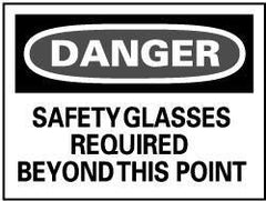 NMC - "Danger - Safety Glasses Required Beyond This Point", 14" Long x 20" Wide, Aluminum Safety Sign - Rectangle, 0.04" Thick, Use for Accident Prevention - Industrial Tool & Supply