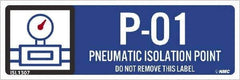 NMC - Energy Isolation Label - Legend: P - 01 THRU P - 10 DO NOT REMOVE THIS TAG PNEUMATIC ISOLATION POINT, English, Blue, 3" Long x 1" High, Sign Muscle Finish - Industrial Tool & Supply