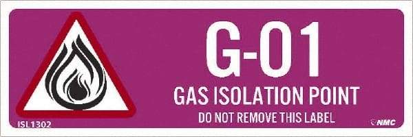 NMC - Energy Isolation Label - Legend: G - 01 THRU G - 10 DO NOT REMOVE THIS TAG GAS ISOLATION POINT, English, Purple, 3" Long x 1" High, Sign Muscle Finish - Industrial Tool & Supply