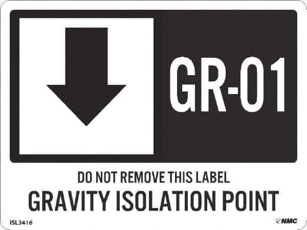 NMC - Energy Isolation Label - Legend: GR - 01 THRU GR - 10 DO NOT REMOVE THIS TAG GRAVITY ISOLATION POINT, English, White, 4" Long x 3" High, Sign Muscle Finish - Industrial Tool & Supply