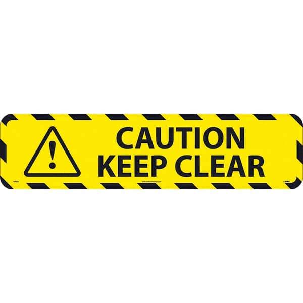NMC - Caution Keep Clear, Anti-Skid Pressure-Sensitive Vinyl Floor Sign - Rectangle, Black on Yellow, Adhesive Backed, For Restroom, Janitorial & Housekeeping - Industrial Tool & Supply