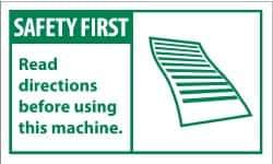 NMC - Accident Prevention Label, Header: SAFETY FIRST - Legend: Safety First - Read Directions Before Using This Machine, English, Green & White, 5" Long x 3" High, Sign Muscle Finish - Industrial Tool & Supply