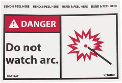 NMC - Accident Prevention Label, Header: DANGER - Legend: Danger - Do Not Watch the Arc, English, Red, Black & White, 5" Long x 3" High, Sign Muscle Finish - Industrial Tool & Supply