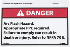 NMC - Accident Prevention Label, Header: DANGER - Legend: Danger - Arc Flash Hazard - Appropriate Pipe Required - Failure to Comply Can Result in Death or Injury - Refer to NFPA 70e, English, Red, Black & White, 5" Long x 3" High, Sign Muscle Finish - Industrial Tool & Supply