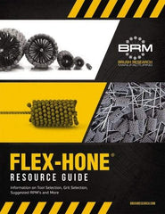 Brush Research Mfg. - Flex-Hone Resource Guide Handbook, 1st Edition - by Michael Miller, Brush Research - Industrial Tool & Supply