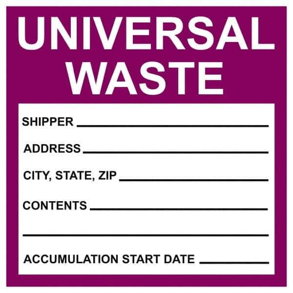 NMC - Universal Label - Legend: Universal Waste - Shipper__________ Address____ City,State,Zip____ Contents________ Accumulation Start Date ______, English, Purple & Black, 6" Long x 6" High, Sign Muscle Finish - Industrial Tool & Supply