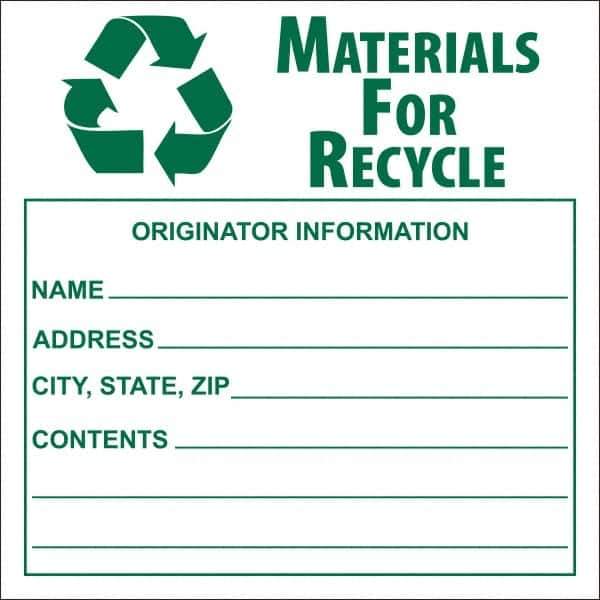 NMC - Universal Label - Legend: Materials for Recycle - Originator Information - Name _____, Address _____, City, State, Zip _____, Contents _______, English, Green, 6" Long x 6" High, Sign Muscle Finish - Industrial Tool & Supply