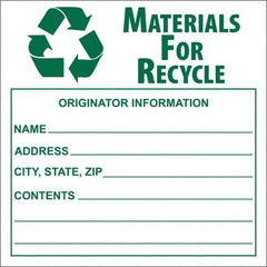 NMC - Universal Label - Legend: Materials for Recycle - Originator Information - Name _____, Address _____, City, State, Zip _____, Contents _______, English, Green, 6" Long x 6" High, Sign Muscle Finish - Industrial Tool & Supply