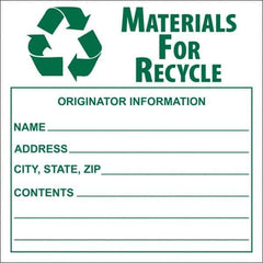 NMC - Universal Label - Legend: Materials for Recycle - Originator Information - Name _____, Address _____, City, State, Zip _____, Contents _______, English, Green, 6" Long x 6" High, Sign Muscle Finish - Industrial Tool & Supply