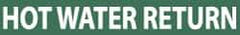 NMC - Pipe Marker with Hot Water Return Legend and No Graphic - 2-1/2 to 6" Pipe Outside Diam, White on Green - Industrial Tool & Supply