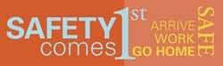 NMC - Safety Comes 1st - Arrive Safe - Work Safe - Go Home Safe, 120 Inch Long x 36 Inch High, Safety Banner - Polyethylene, English, Printed on 1 Side - Industrial Tool & Supply