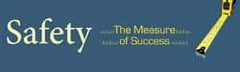 NMC - Safety - The Measure of Success, 120 Inch Long x 36 Inch High, Safety Banner - Polyethylene, English, Printed on 1 Side - Industrial Tool & Supply
