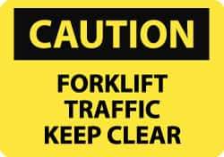 NMC - "Caution - Forklift Traffic - Keep Clear", 7" Long x 10" Wide, Aluminum Safety Sign - Rectangle, 0.04" Thick, Use for Accident Prevention - Industrial Tool & Supply