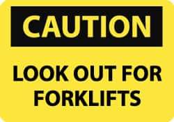 NMC - "Caution - Look Out for Forklifts", 7" Long x 10" Wide, Aluminum Safety Sign - Rectangle, 0.04" Thick, Use for Accident Prevention - Industrial Tool & Supply
