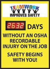 NMC - Scoreboards Scoreboard Type: Digital Scoreboard Legend: Teamwork Improves Safety - ___ Days without an OSHA Recordable Injury - on the Job Safety Begins with You - Industrial Tool & Supply