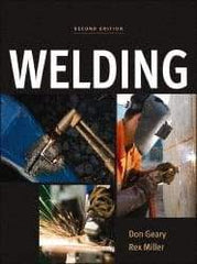 McGraw-Hill - Welding Publication, 2nd Edition - by Don Geary & Rex Miller, McGraw-Hill, 2011 - Industrial Tool & Supply