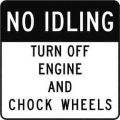 NMC - "No Idling Turn Off Engines and Chock Wheels", 24" Long x 24" Wide, Aluminum Safety Sign - Use for Workplace/Safety - Industrial Tool & Supply