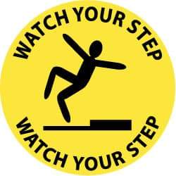 NMC - Watch Your Step, Anti-Skid Pressure-Sensitive Vinyl Floor Sign - Round, Black on Yellow, Adhesive Backed, For Accident Prevention - Industrial Tool & Supply