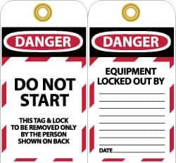 NMC - 3" High x 6" Long, DANGER - DO NOT START - THIS TAG & LOCK TO BE REMOVED ONLY BY THE PERSON SHOWN ON BACK, English Safety & Facility Lockout Tag - Tag Header: Danger, 2 Sides, Black, Red & White Unrippable Vinyl - Industrial Tool & Supply