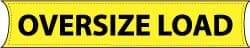 NMC - Oversize Load, 96 Inch Long x 18 Inch High, Safety Banner - Vinyl-Laminated Nylon, English, Printed on 1 Side - Industrial Tool & Supply