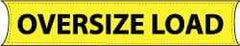 NMC - Oversize Load, 96 Inch Long x 18 Inch High, Safety Banner - Vinyl-Laminated Nylon, English, Printed on 1 Side - Industrial Tool & Supply