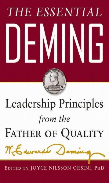 McGraw-Hill - ESSENTIAL DEMING Handbook, 1st Edition - by W. Edwards Deming, Edited by Joyce Orsini & Diana Deming Cahill, McGraw-Hill, 2012 - Industrial Tool & Supply